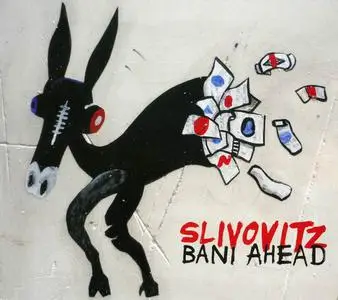Slivovitz - 3 Studio Albums (2009-2015)