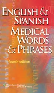 English & Spanish Medical Words & Phrases (repost)