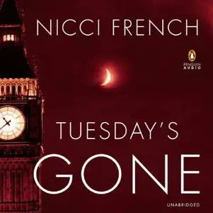 Tuesday's Gone (Frieda Klein #2) [Audiobook]