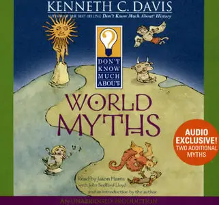 Don't Know Much About World Myths