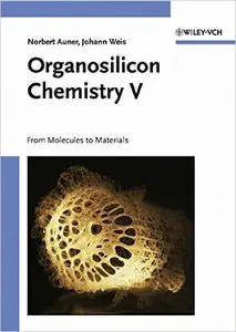 Organosilicon Chemistry V (Repost)