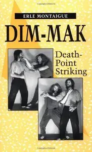 Dim-mak: Death Point Striking [Repost]