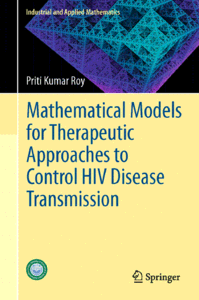 Mathematical Models for Therapeutic Approaches to Control HIV Disease Transmission