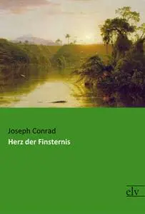 «Herz der Finsternis» by Joseph Conrad