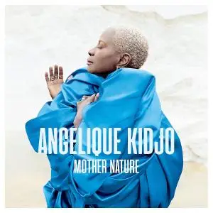 Angélique Kidjo - Mother Nature (2021) [Official Digital Download]