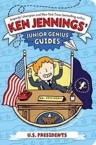 «U.S. Presidents» by Ken Jennings