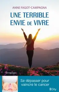 Anne Fagot-Campgna, "Une terrible envie de vivre"