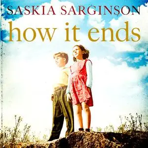«How It Ends» by Saskia Sarginson