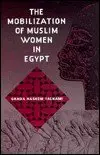 The Mobilization of Muslim Women in Egypt