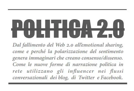 AA.VV. - Politica 2.0, Dal Fallimento del Web 2.0 all'emotional sharing