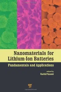 Nanomaterials for Lithium-Ion Batteries: Fundamentals and Applications (repost)