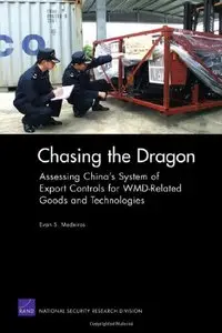 Chasing the Dragon: Assessing China's System of Export Controls for WMD-Related Goods and Technologies [Repost]