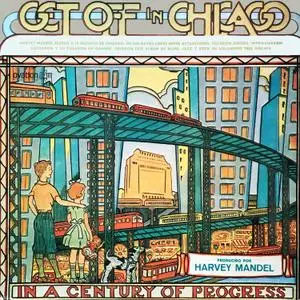 Harvey Mandel - Get off in Chicago (1971/2020) [Official Digital Download 24/96]