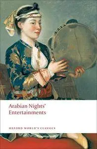 Arabian Nights' Entertainments (Oxford World's Classics)