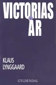 «Victorias år» by Klaus Lynggaard