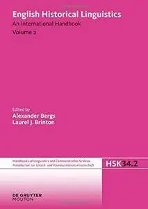 English Historical Linguistics. An International Handbook, volume 2