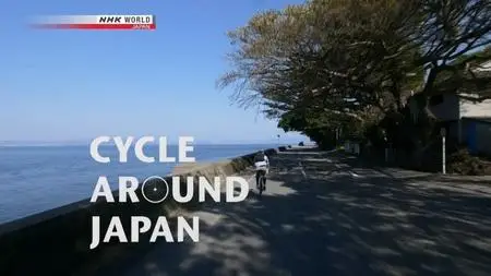 NHK - Cycle Around Japan - Kagoshima: Legacy of Determination (2019)