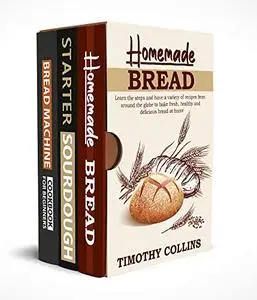 Homemade bread: 3 Books In 1