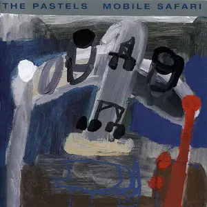 The Pastels - Mobile Safari (1995)