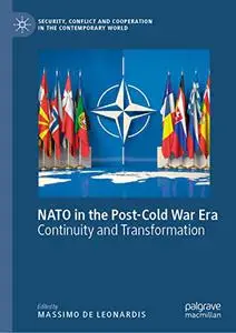 NATO in the Post-Cold War Era: Continuity and Transformation