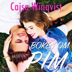 «Boken om Pim» by Cajsa Winqvist