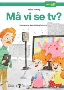 «Må vi se tv?» by Kirsten Ahlburg
