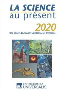 Collectif, "La science au présent 2020: Une année d'actualité scientifique et technique"