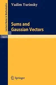 Sums and Gaussian Vectors