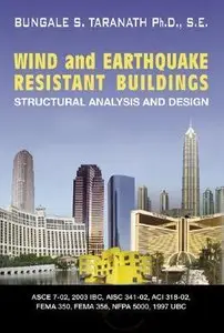 Wind and Earthquake Resistant Buildings: Sturctural Analysis and Design (Civil and Environmental Engineering)