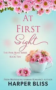 «At First Sight» by Harper Bliss