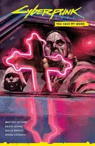 Dark Horse - Cyberpunk 2077 You Have My Word 2023 Hybrid Comic eBook