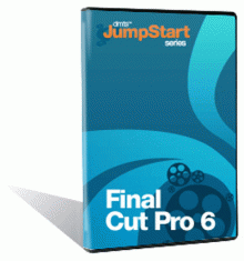 Videolessons DMTS - Final Cut Pro 6 Jump Start 