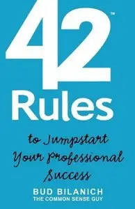 42 Rules to Jumpstart Your Professional Success (repost)