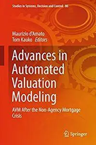 Advances in Automated Valuation Modeling: AVM After the Non-Agency Mortgage Crisis [Repost]