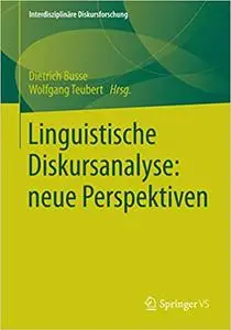 Linguistische Diskursanalyse: neue Perspektiven