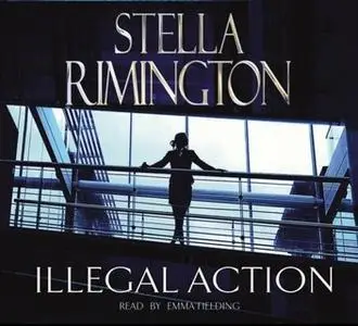 «Illegal Action» by Stella Rimington