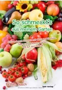 So schmeckt's aus meinem Garten [Repost]