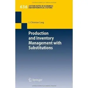 Production and Inventory Management with Substitutions (repost)
