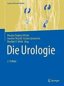 Die Urologie: in 3 Bänden (2. Auflage)