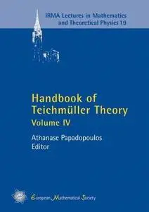 Handbook of Teichmuller Theory, Volume IV