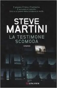 Steve Martini - La testimone scomoda