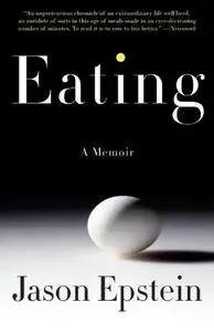 Eating: A Memoir