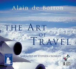 Alain de Botton - The Art of Travel