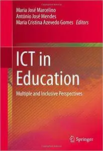 ICT in Education: Multiple and Inclusive Perspectives