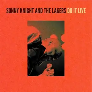 Sonny Knight and The Lakers - Do It Live (2015)