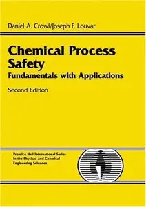 Chemical Process Safety [Repost]