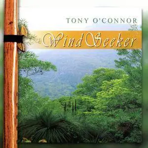 Tony O'Connor - Wind Seeker (2002)