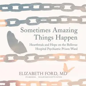 «Sometimes Amazing Things Happen» by Elizabeth Ford