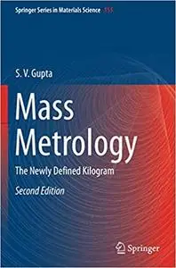Mass Metrology: The Newly Defined Kilogram (Repost)