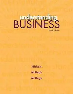 Understanding Business (10th edition) (Repost)